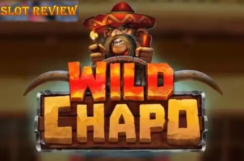 Wild Chapo Slot Review